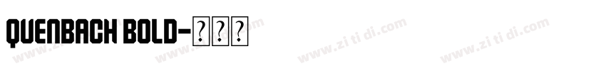 Quenbach Bold字体转换